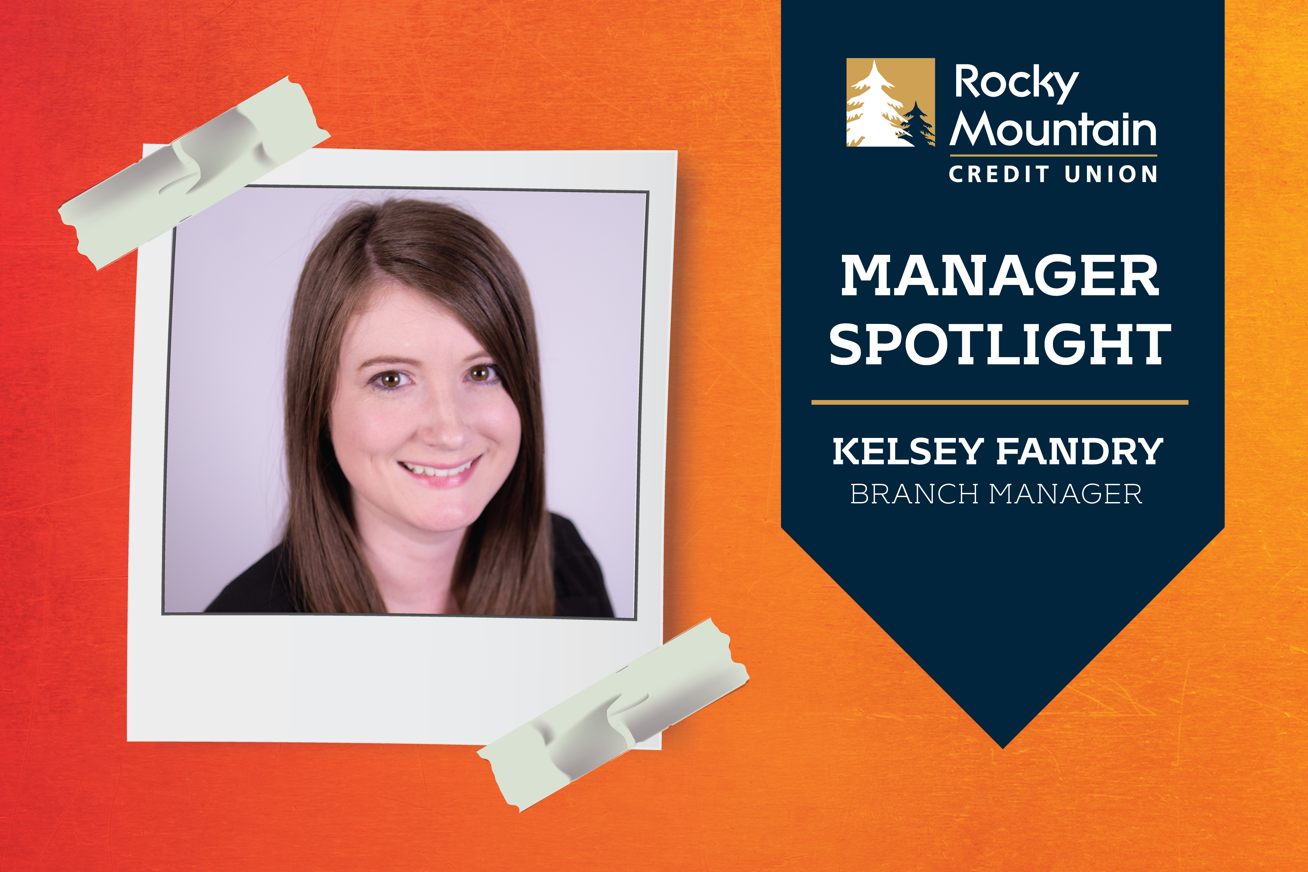 Manager Spotlight: Kelsey Fandry, Helena Branch Manager